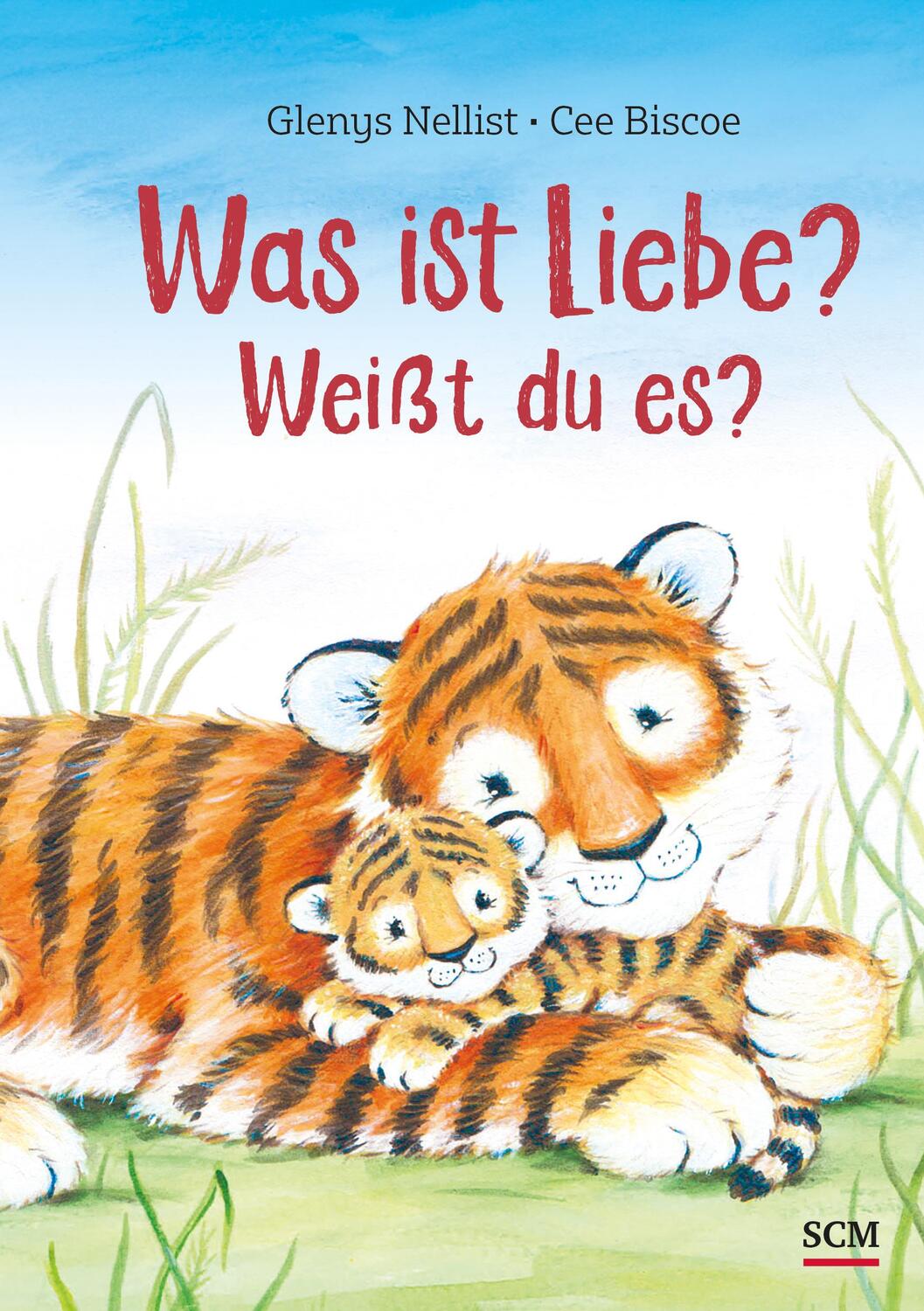 Cover: 9783417280913 | Was ist Liebe? Weißt du es? | Glenys Nellist | Buch | 32 S. | Deutsch