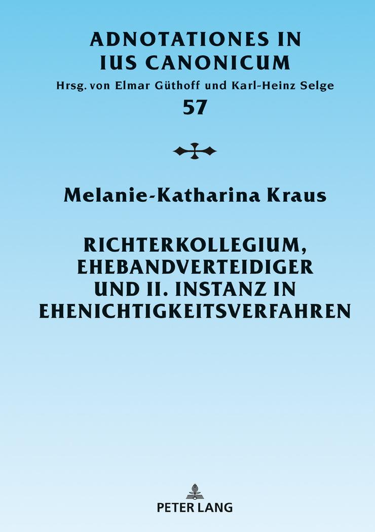 Cover: 9783631802762 | Richterkollegium, Ehebandverteidiger und II. Instanz in...