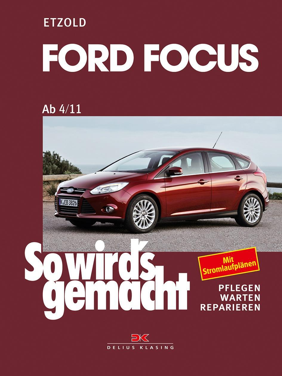 Cover: 9783667115515 | Ford Focus - So wirds gemacht / von 4/11 bis 3/18 | Band 155 | Etzold