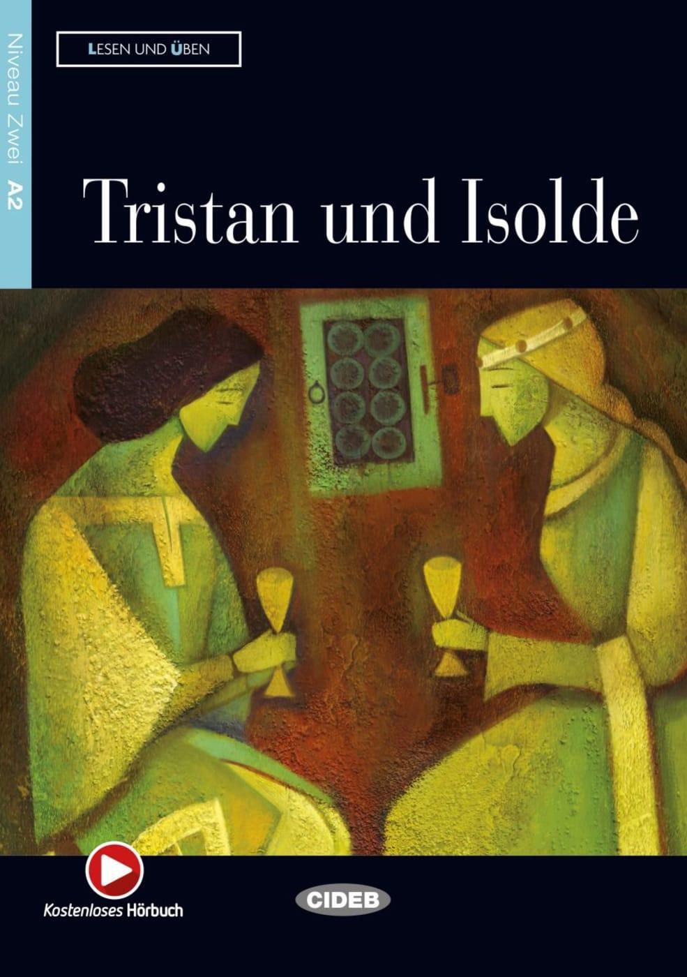 Cover: 9783125560512 | Tristan und Isolde (Niveau A2). Mit Audio-CD | Taschenbuch | Deutsch
