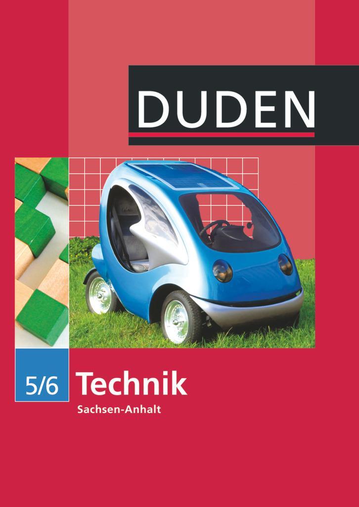 Cover: 9783835560475 | Technik 5/6 Lehrbuch Sachsen-Anhalt Sekundarschule | Buch | Deutsch