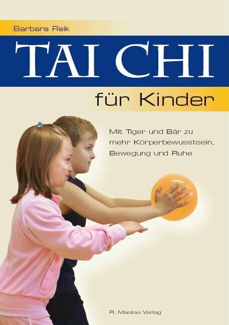 Cover: 9783938396094 | Tai Chi für Kinder | Barbara Reik | Taschenbuch | 142 S. | Deutsch