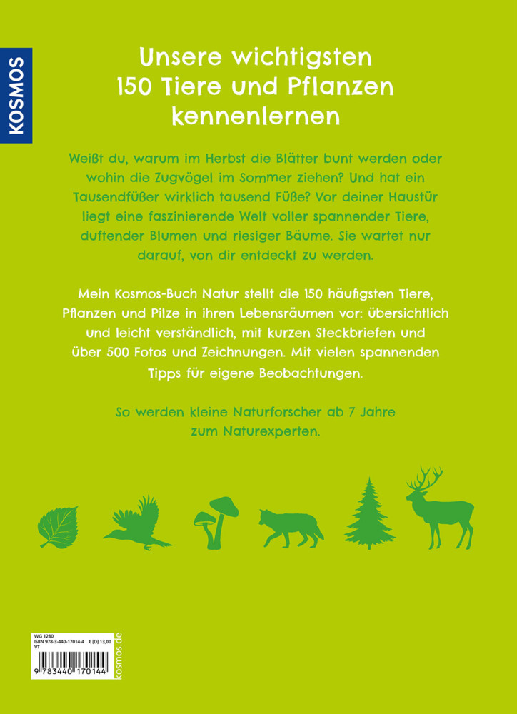Bild: 9783440170144 | Mein Kosmos-Buch Natur | Unsere 150 wichtigsten Tiere und Pflanzen