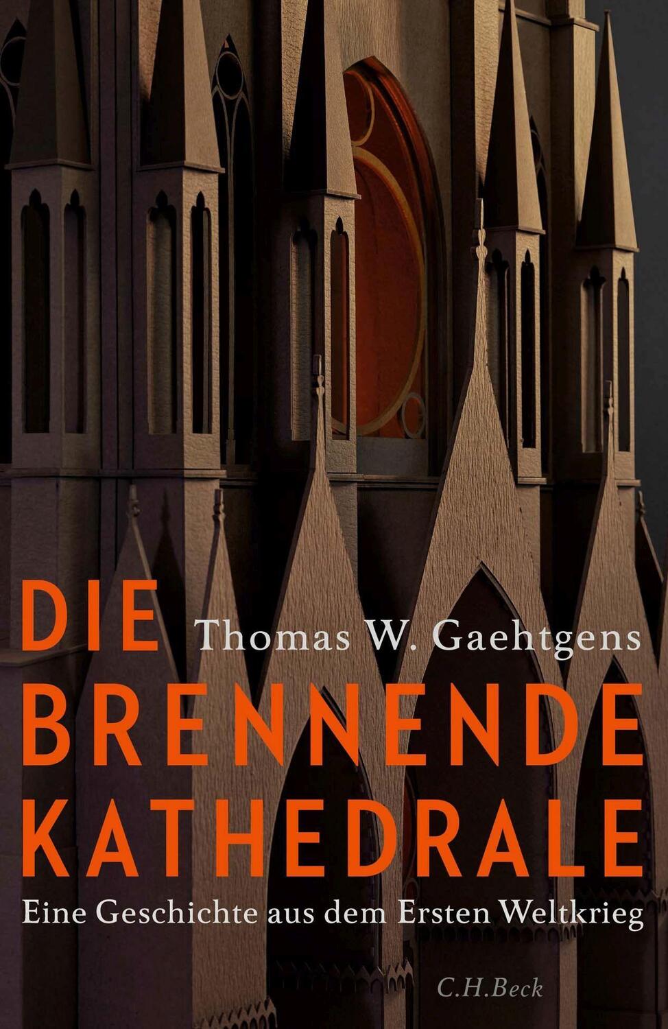 Cover: 9783406725258 | Die brennende Kathedrale | Eine Geschichte aus dem Ersten Weltkrieg
