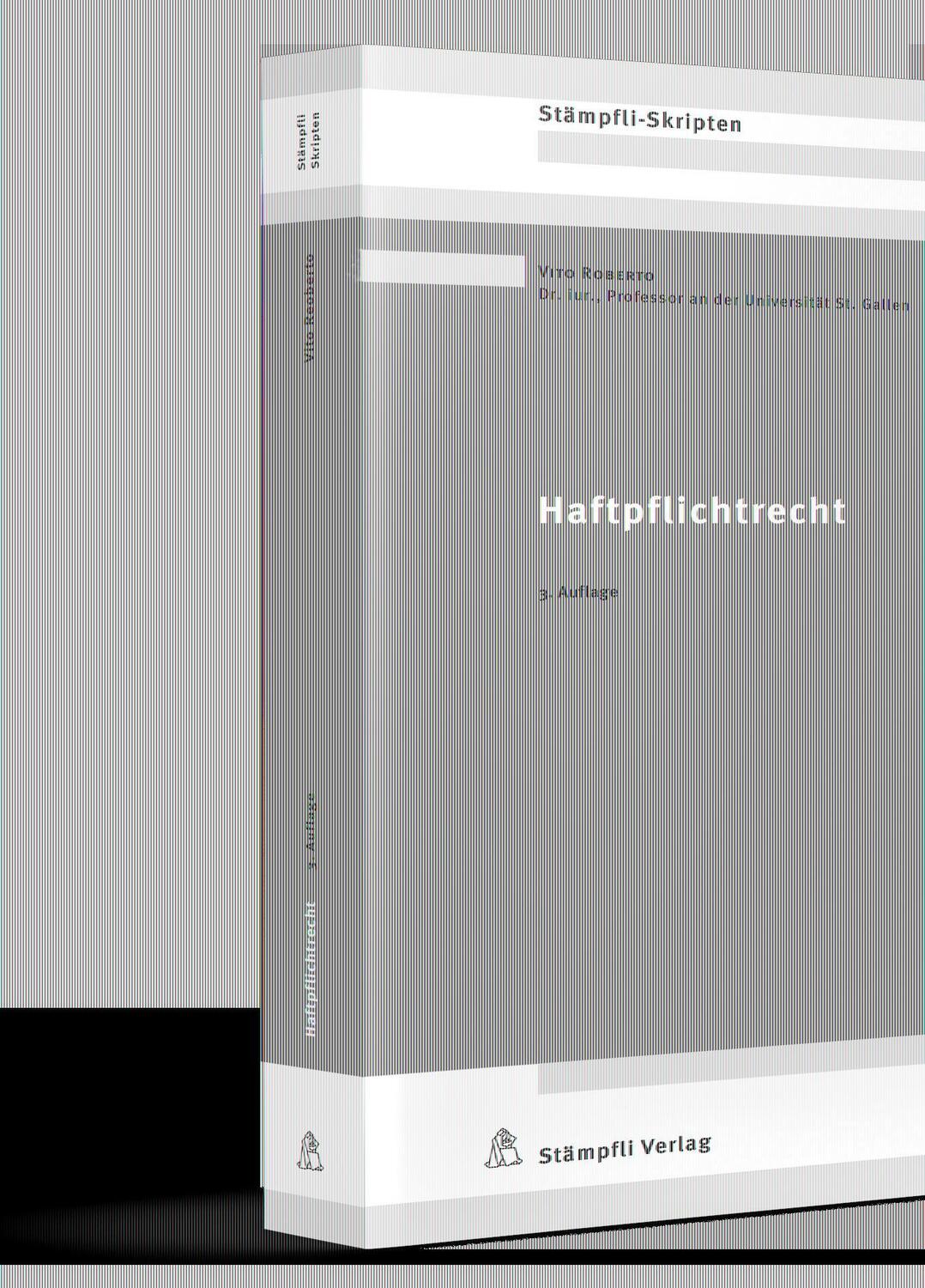 Cover: 9783727269912 | Haftpflichtrecht | Vito Roberto | Taschenbuch | Stämpfli-Skripten