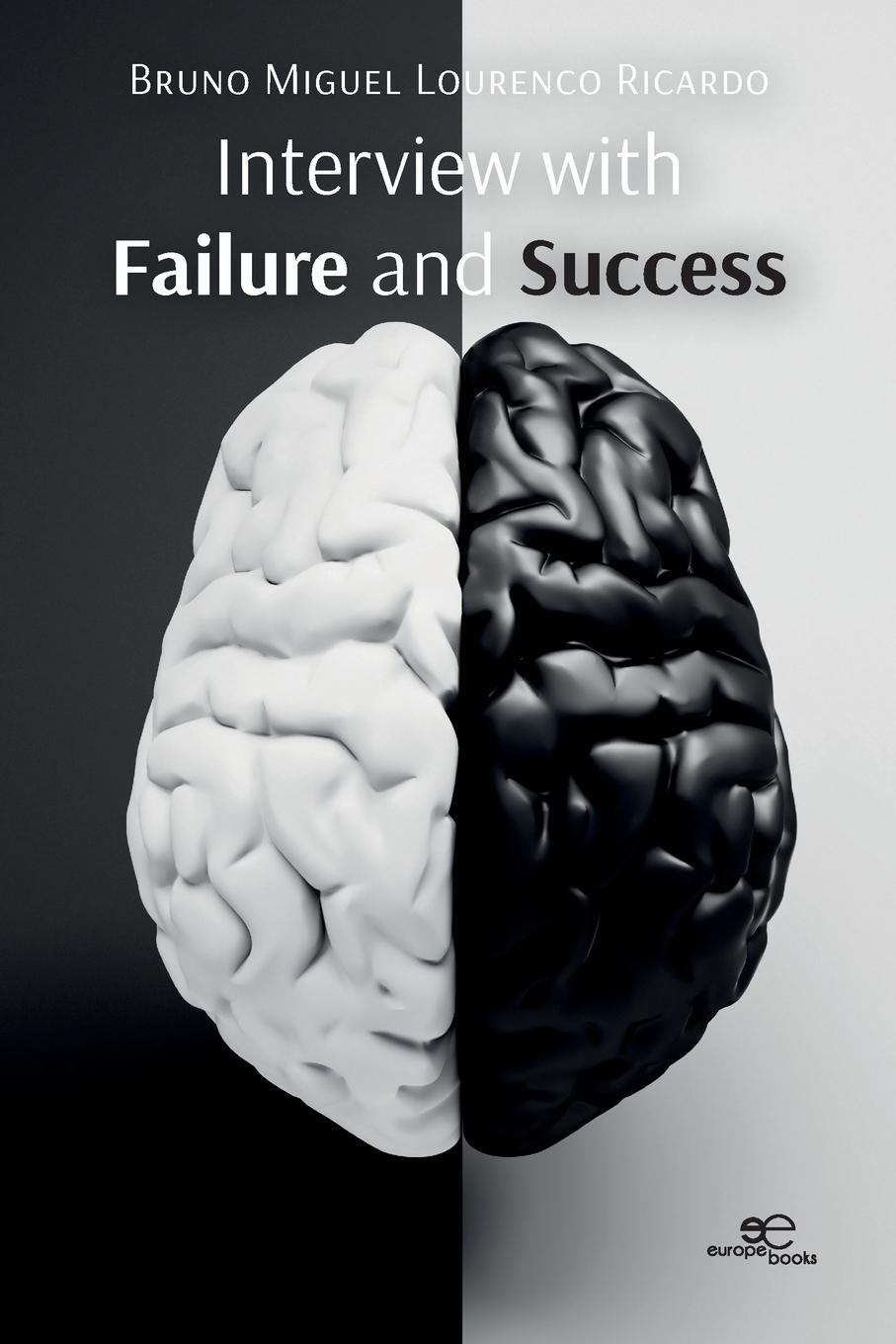 Cover: 9791220144513 | Interview with Failure and Success | Bruno Miguel Lourenco Ricardo