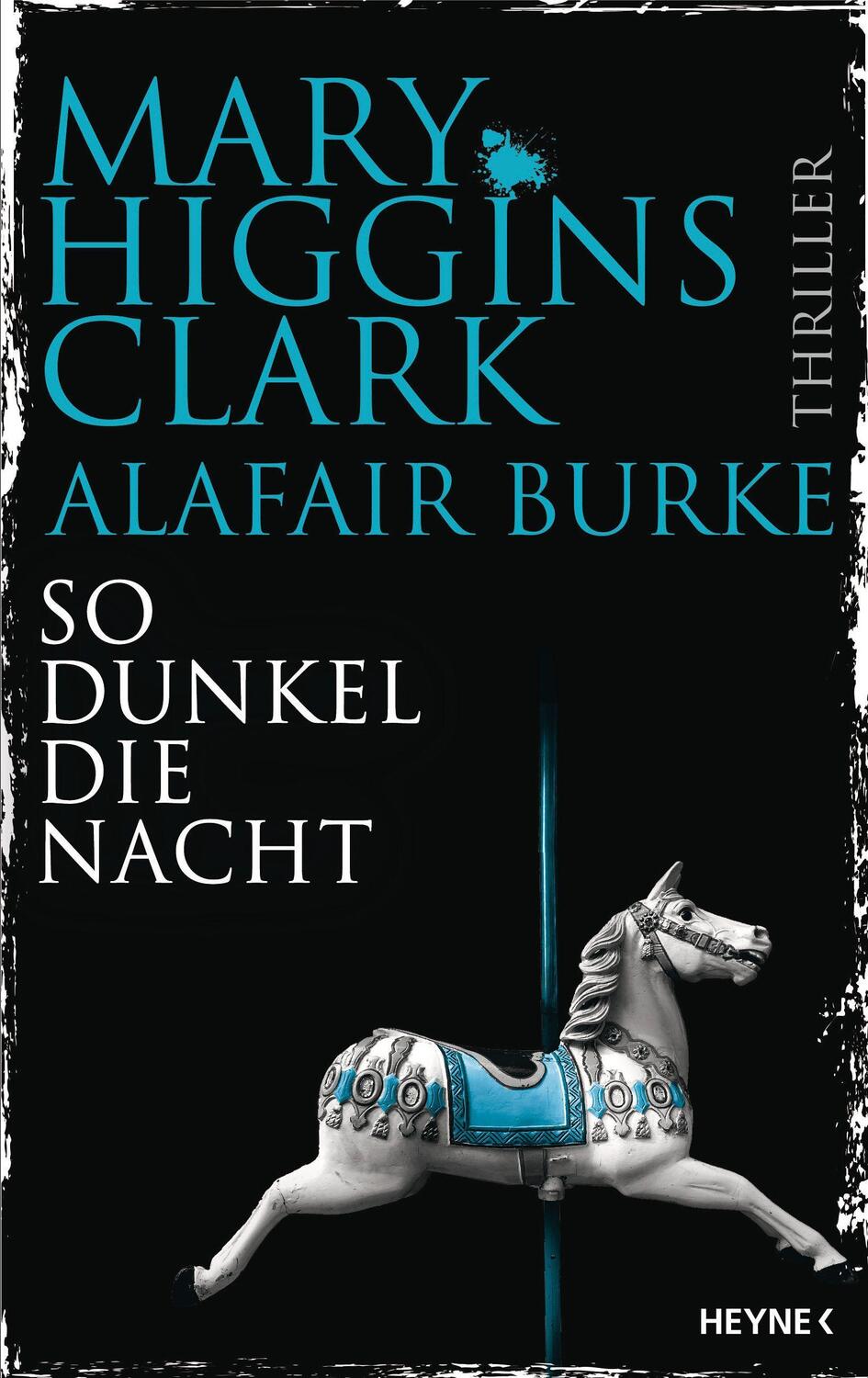 Cover: 9783453274228 | So dunkel die Nacht | Thriller | Mary Higgins Clark (u. a.) | Buch