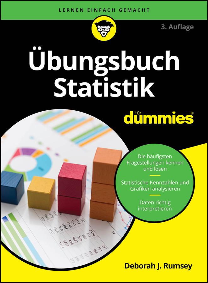 Cover: 9783527722655 | Übungsbuch Statistik für Dummies | Deborah J. Rumsey | Taschenbuch