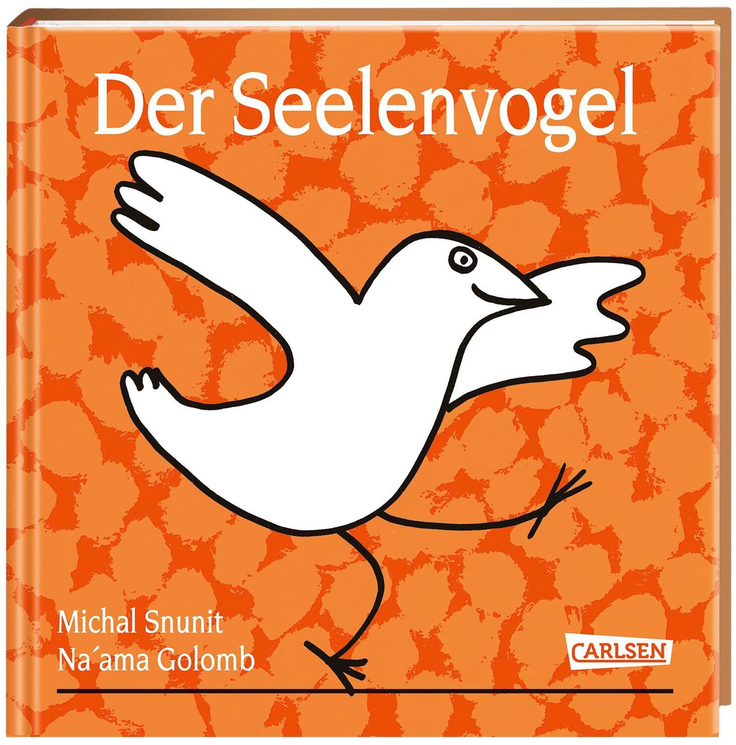 Cover: 9783551510891 | Der Seelenvogel | Michal Snunit | Buch | Deutsch | 2018 | Carlsen