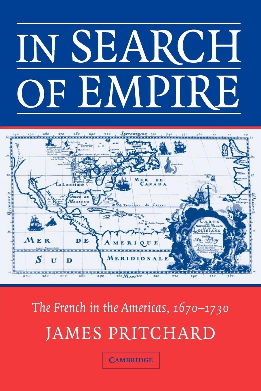 Cover: 9780521711111 | In Search of Empire | The French in the Americas, 1670 1730 | Buch