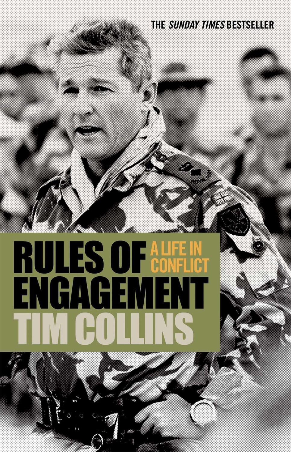 Cover: 9780755313754 | Rules of Engagement | A Life in Conflict | Tim Collins | Taschenbuch