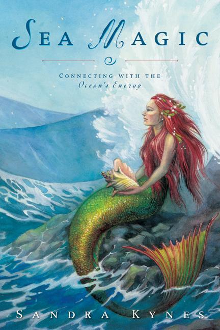 Cover: 9780738713533 | Sea Magic | Connecting with the Ocean's Energy | Sandra Kynes | Buch