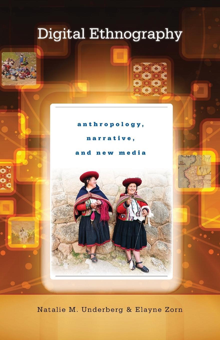 Cover: 9780292762053 | Digital Ethnography | Anthropology, Narrative, and New Media | Buch