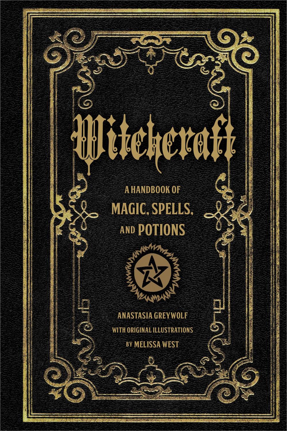 Cover: 9781577151241 | Witchcraft | A Handbook of Magic Spells and Potions | Greywolf | Buch