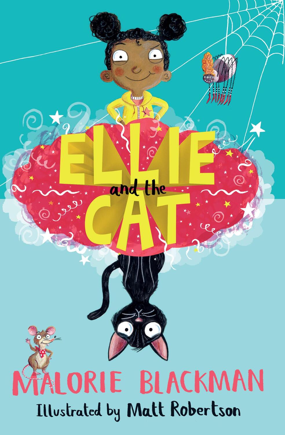 Cover: 9781781128244 | Ellie and the Cat | Malorie Blackman | Taschenbuch | 9 to 12 | 2019