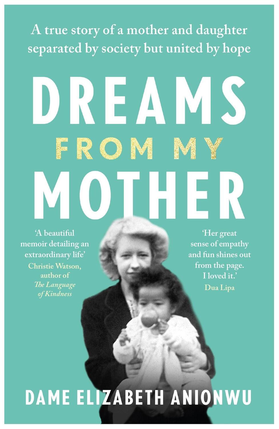 Cover: 9781841885223 | Dreams From My Mother | Dame Elizabeth Anionwu | Taschenbuch | 2021