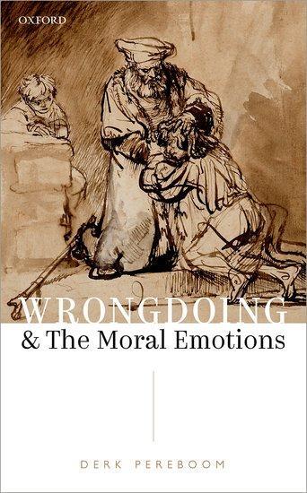 Cover: 9780192846006 | Wrongdoing and the Moral Emotions | Derk Pereboom | Buch | Gebunden