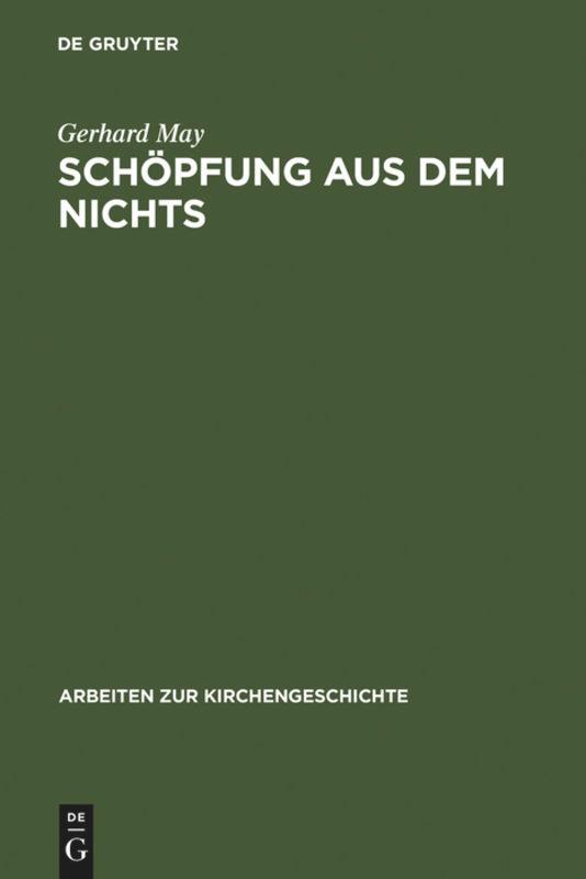 Cover: 9783110072044 | Schöpfung aus dem Nichts | Gerhard May | Buch | XI | Deutsch | 1978