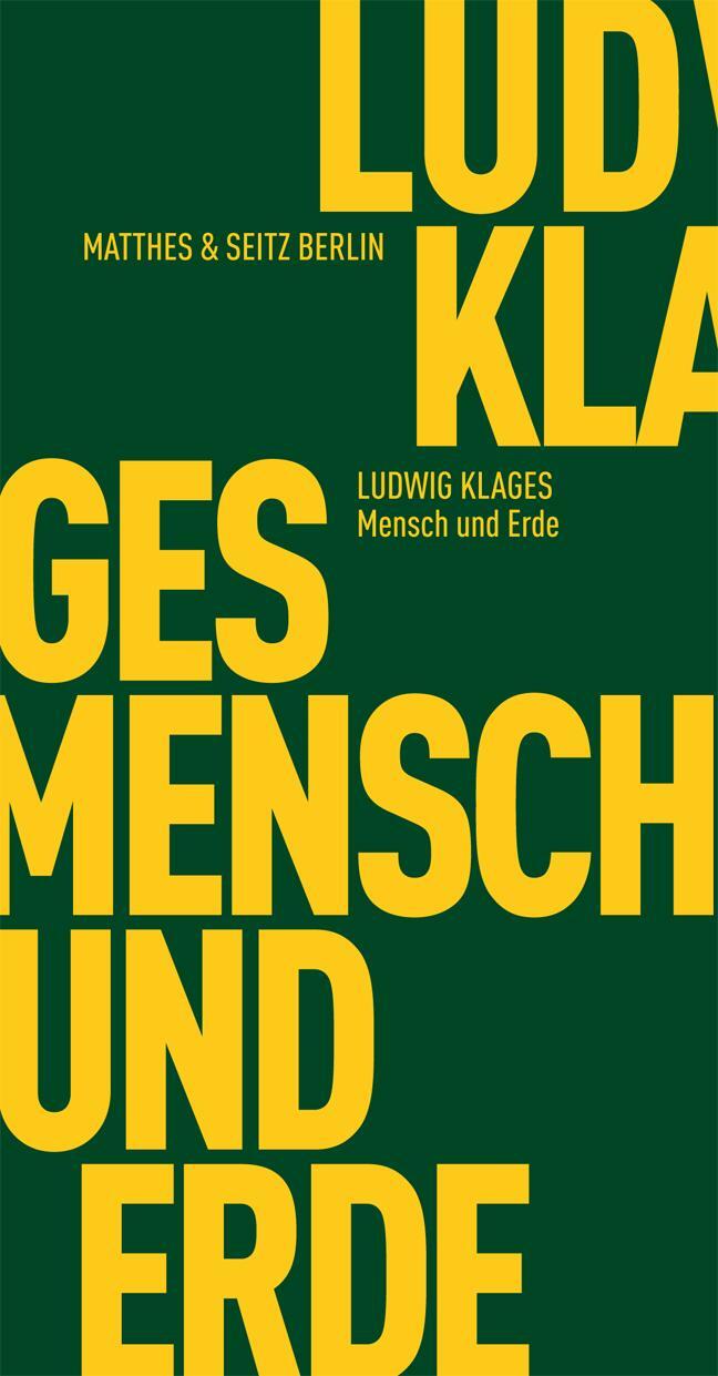 Cover: 9783882210477 | Mensch und Erde | Ludwig Klages | Taschenbuch | Fröhliche Wissenschaft