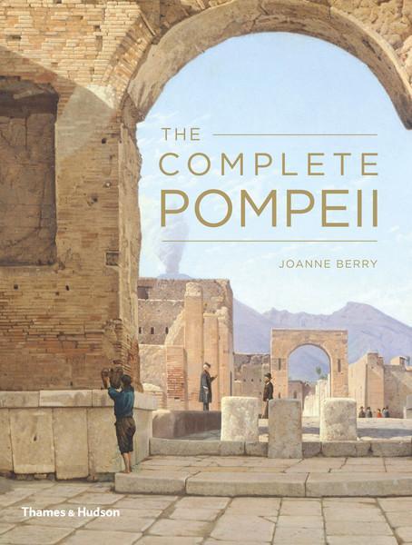 Cover: 9780500290927 | The Complete Pompeii | Joanne Berry | Taschenbuch | Englisch | 2013