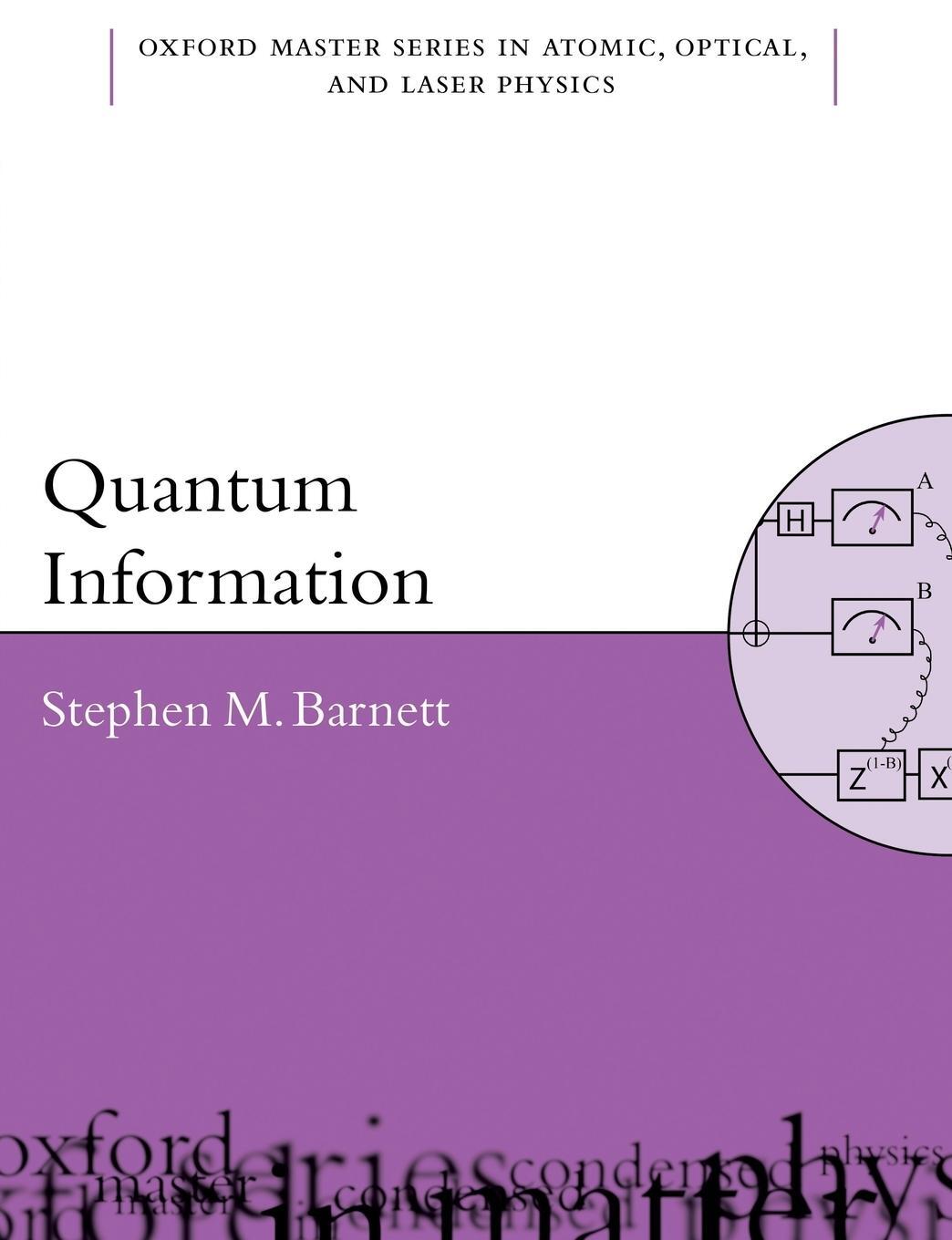 Cover: 9780198527633 | QUANTUM INFORMATION OMSP P | Barnett | Taschenbuch | Paperback | 2009