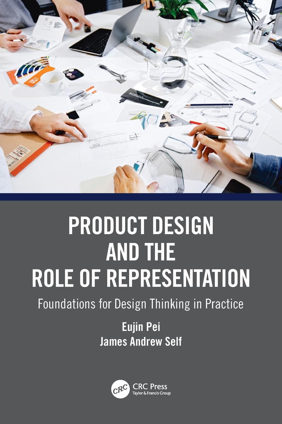 Cover: 9780367630010 | Product Design and the Role of Representation | Eujin Pei (u. a.)