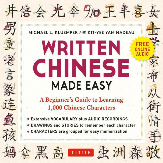 Cover: 9780804855518 | Written Chinese Made Easy: A Beginner's Guide to Learning 1,000...