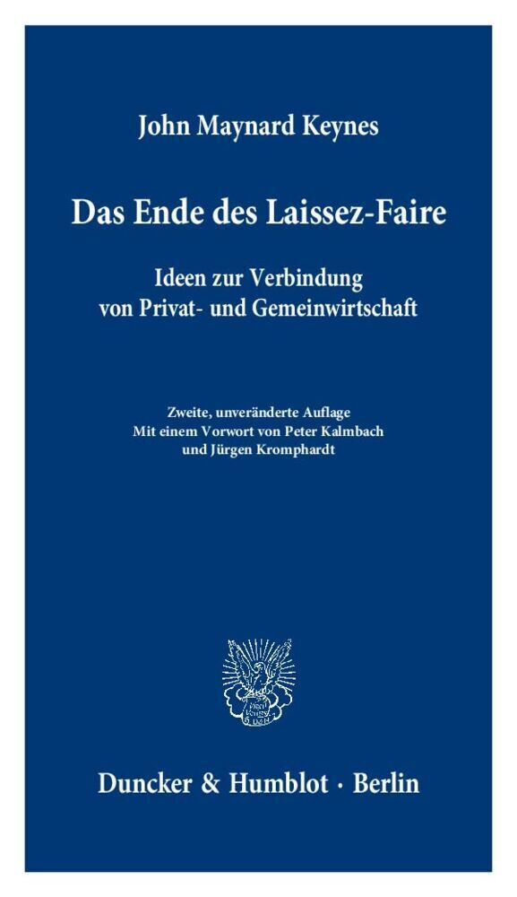 Cover: 9783428134564 | Das Ende des Laissez-Faire. | John Maynard Keynes | Taschenbuch | 2011