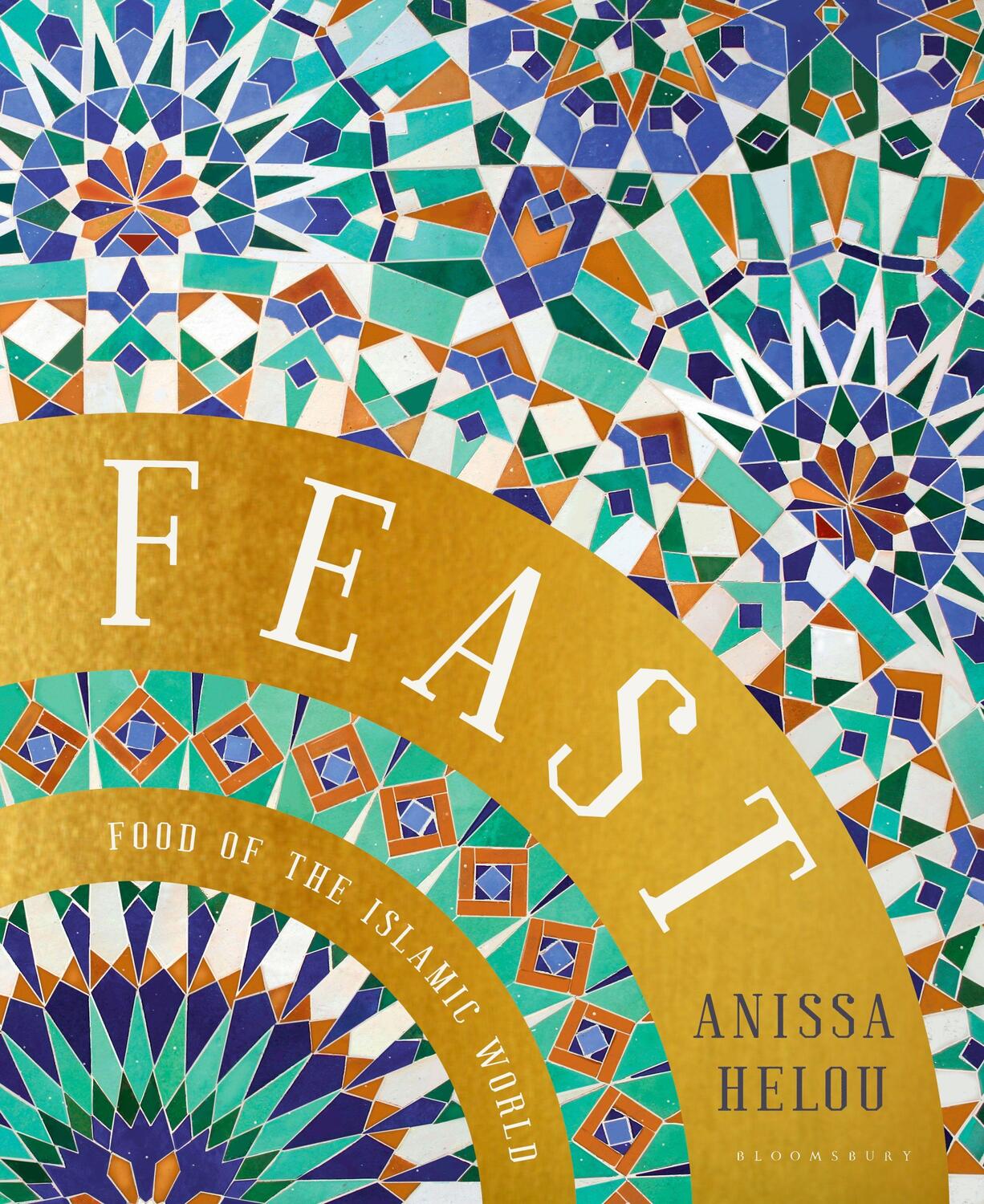 Cover: 9781526602862 | Feast | Food of the Islamic World | Anissa Helou | Buch | Gebunden