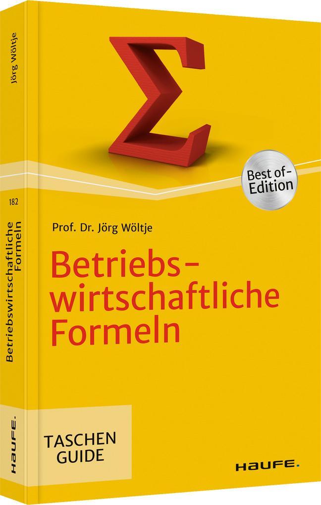 Cover: 9783648157459 | Betriebswirtschaftliche Formeln | Jörg Wöltje | Taschenbuch | 255 S.