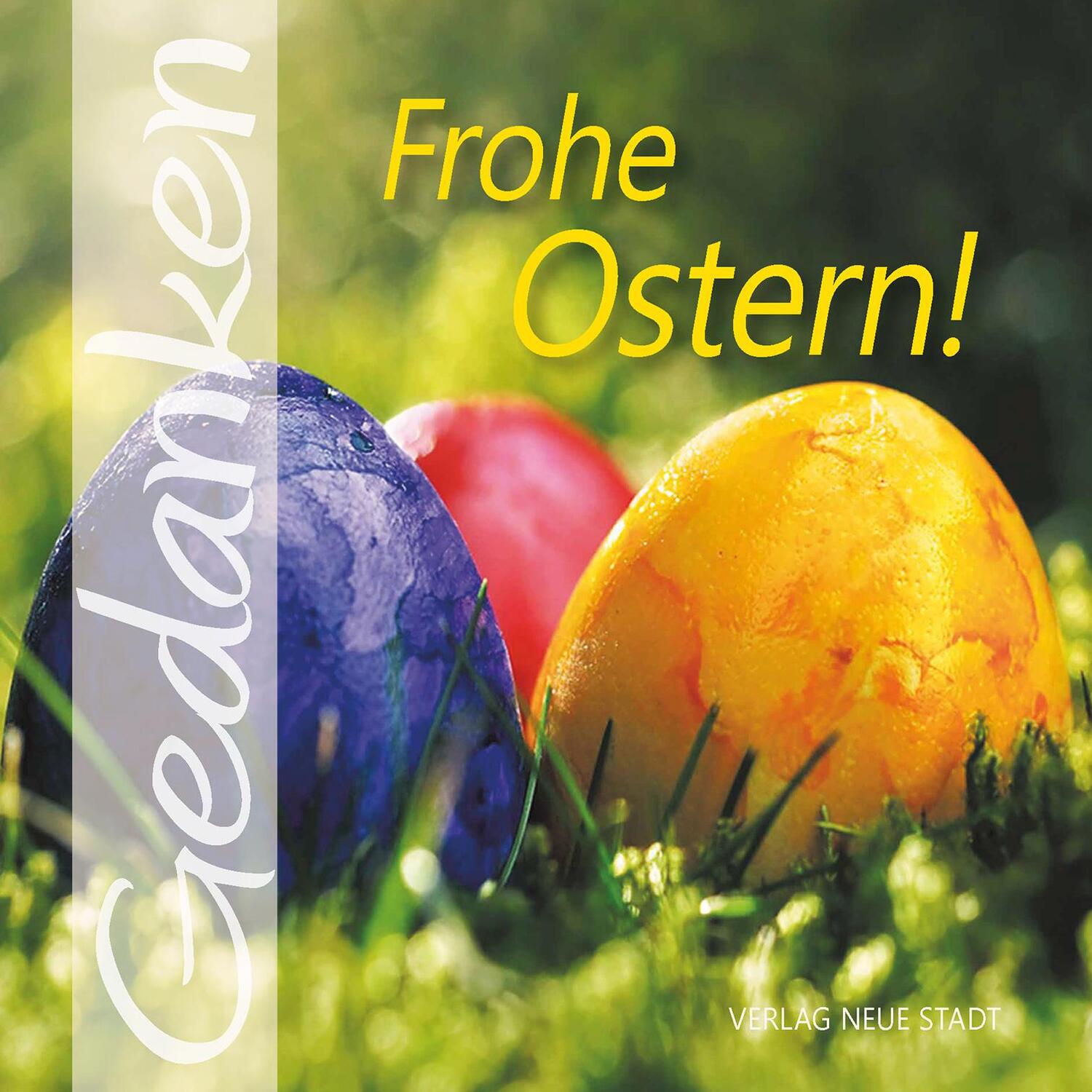Cover: 9783734612916 | Frohe Ostern! | Gedanken | Gabriele Hartl | Broschüre | Gedanken