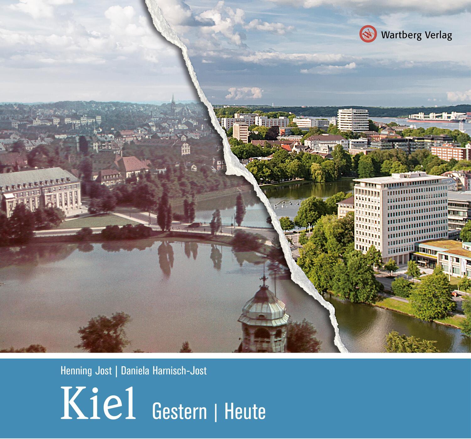 Cover: 9783831326020 | Kiel - gestern und heute | Henning Jost (u. a.) | Buch | 72 S. | 2023
