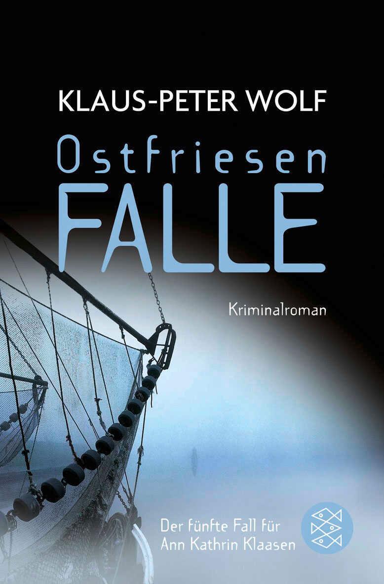 Cover: 9783596180837 | Ostfriesenfalle | Klaus-Peter Wolf | Taschenbuch | 445 S. | Deutsch