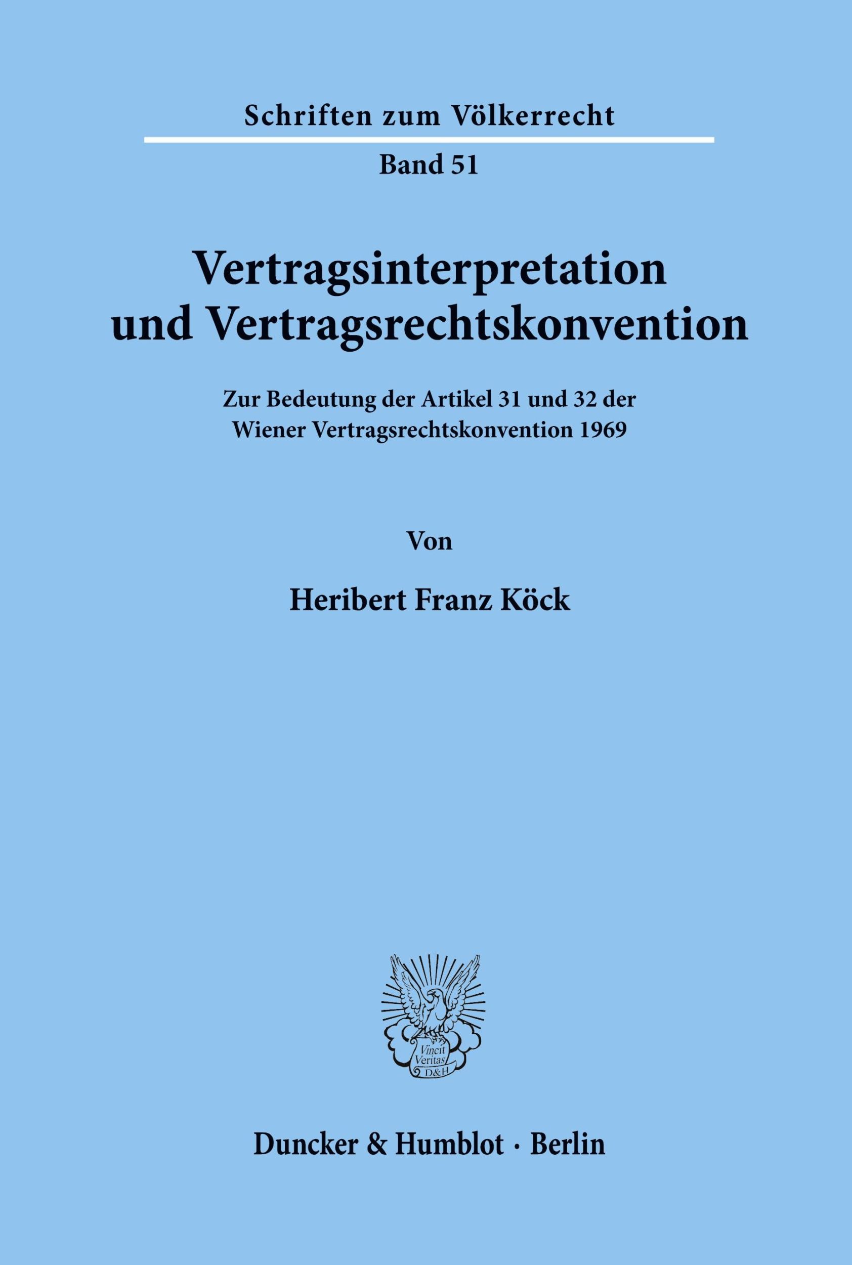 Cover: 9783428037391 | Vertragsinterpretation und Vertragsrechtskonvention. | Köck | Buch