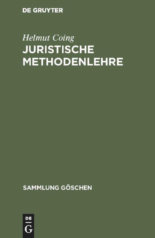 Cover: 9783110041118 | Juristische Methodenlehre | Helmut Coing | Buch | 73 S. | Deutsch