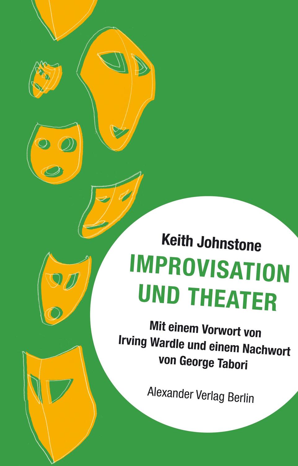 Cover: 9783895814839 | Improvisation und Theater | Keith Johnstone | Taschenbuch | 325 S.