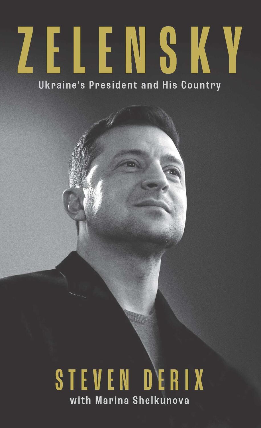 Cover: 9781912454778 | Zelensky | Ukraine's President and His Country | Steven Derix | Buch