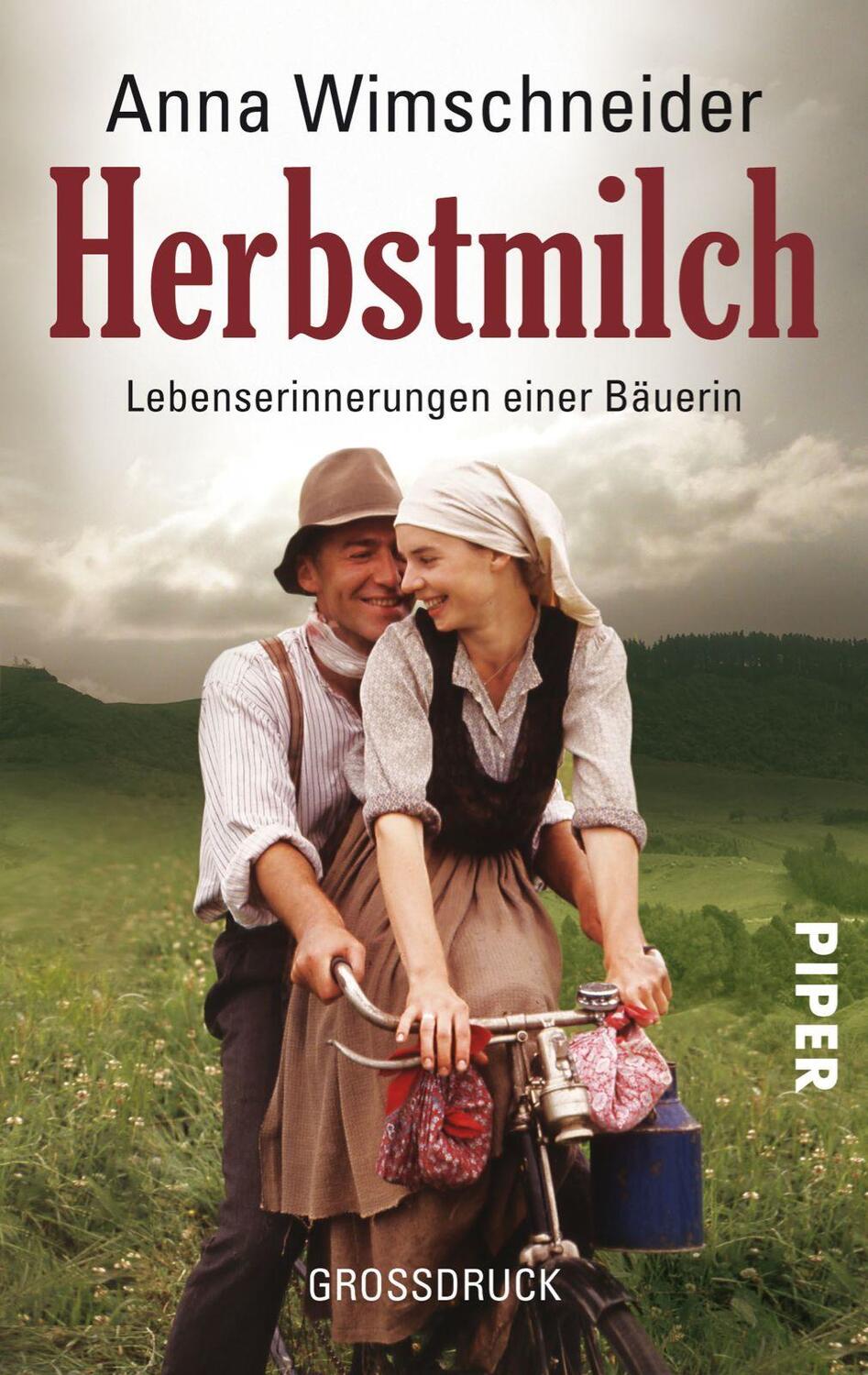 Cover: 9783492273602 | Herbstmilch | Lebenserinnerungen einer Bäuerin | Anna Wimschneider