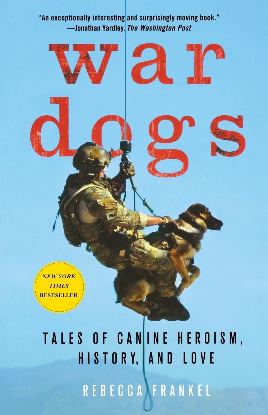 Cover: 9781250075079 | War Dogs | Rebecca Frankel | Taschenbuch | Paperback | Englisch | 2015