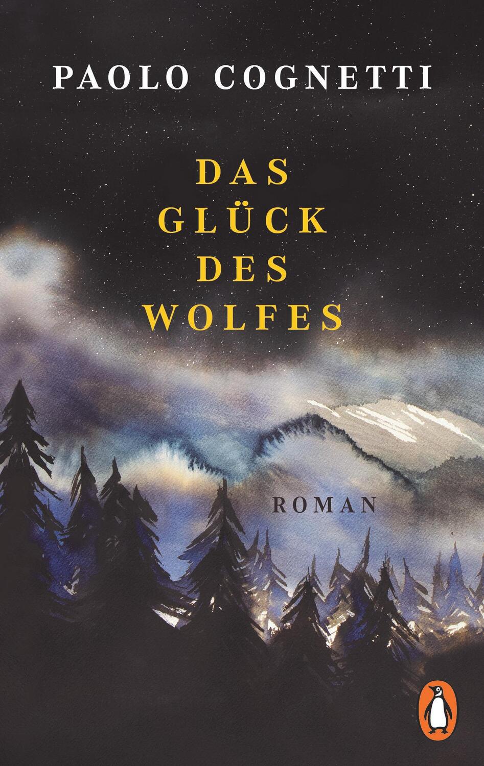 Cover: 9783328109358 | Das Glück des Wolfes | Paolo Cognetti | Taschenbuch | 208 S. | Deutsch