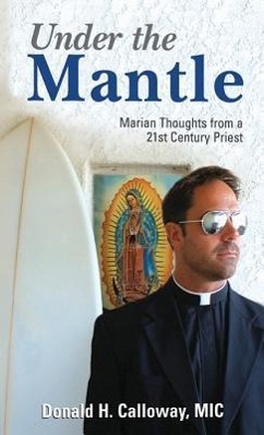 Cover: 9781596142732 | Under the Mantle: Marians Thoughts from a 21st Century Priest | Buch