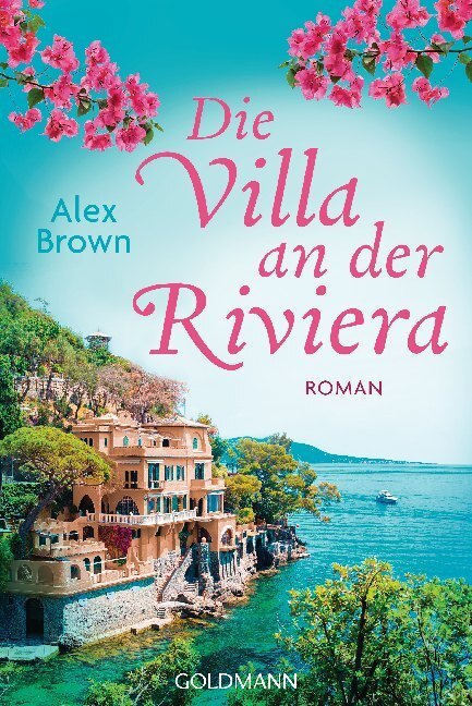Cover: 9783442490578 | Die Villa an der Riviera | Roman | Alexandra Brown | Taschenbuch