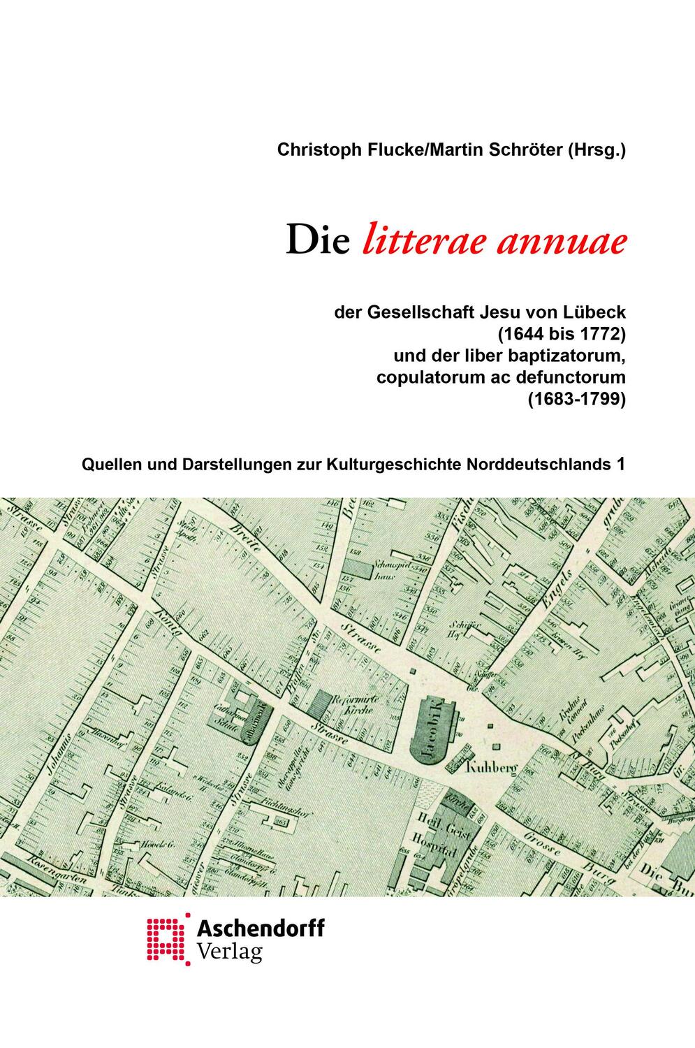 Cover: 9783402272244 | Die Litterae annuae | Christoph Flucke (u. a.) | Taschenbuch | Deutsch