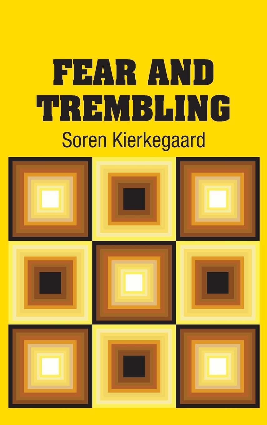 Cover: 9781731702296 | Fear and Trembling | Soren Kierkegaard | Buch | Englisch | 2018