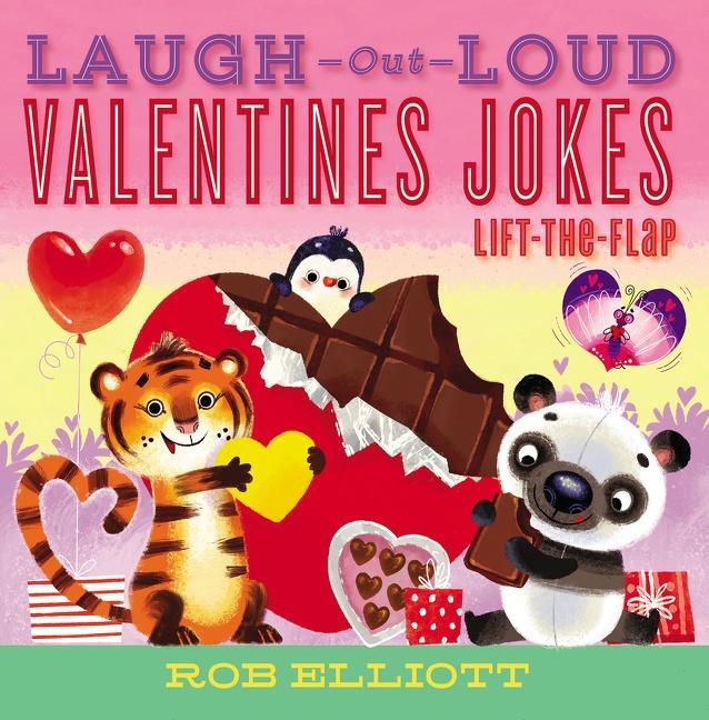 Cover: 9780062991881 | Laugh-Out-Loud Valentine's Day Jokes: Lift-The-Flap | Rob Elliott