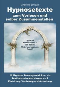 Bild: 9783967381375 | Hypnosetexte zum Vorlesen und selber Zusammenstellen | Schulze | Buch