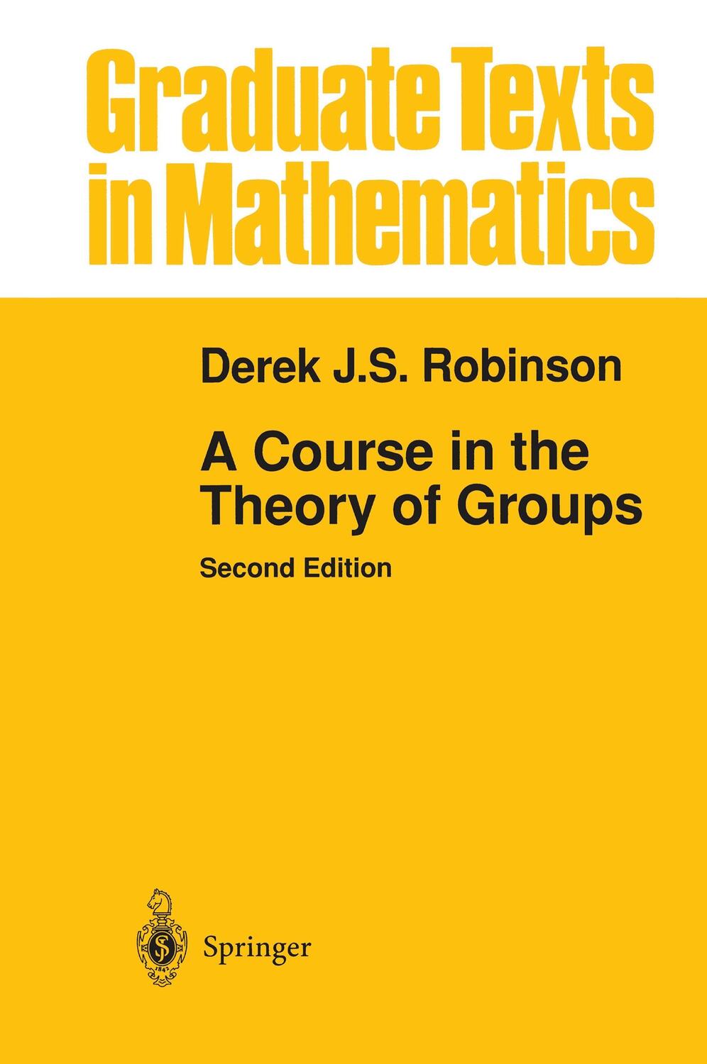 Cover: 9780387944616 | A Course in the Theory of Groups | Derek J. S. Robinson | Buch | XVII