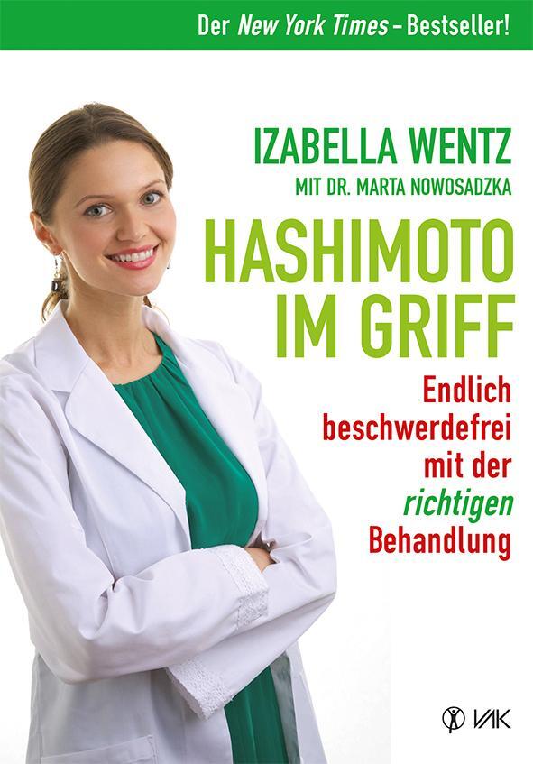 Cover: 9783867311663 | Hashimoto im Griff | Izabella Wentz (u. a.) | Taschenbuch | Deutsch