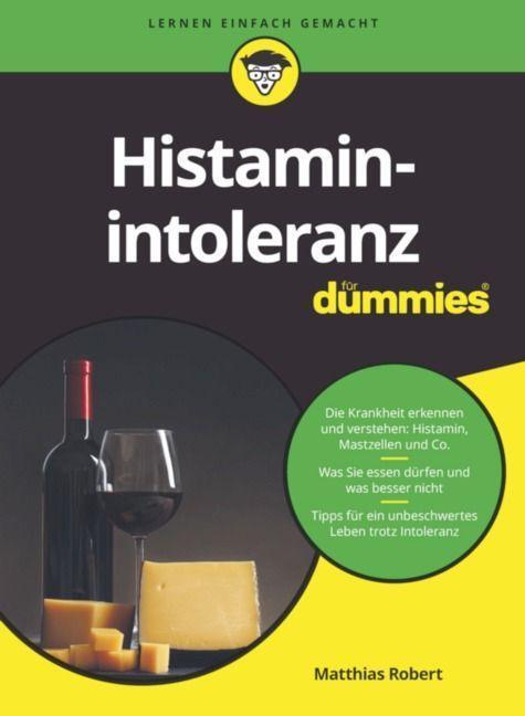 Cover: 9783527718115 | Histaminintoleranz für Dummies | Matthias Robert | Taschenbuch | 2023