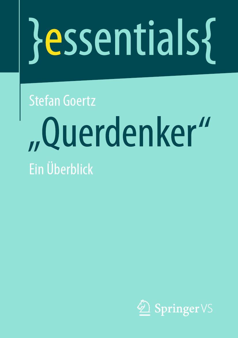 Cover: 9783658381882 | "Querdenker" | Ein Überblick | Stefan Goertz | Taschenbuch | xi | 2022